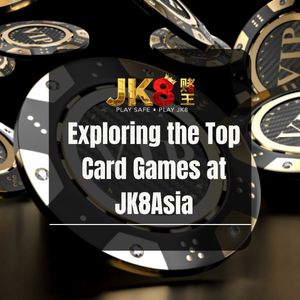 Exploring the Top Card Games at JK8Asia Online Casino