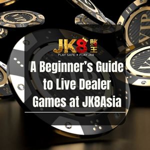 JK8Asia : A Beginner’s Guide to Live Dealer Games at JK8Asia Online Casino